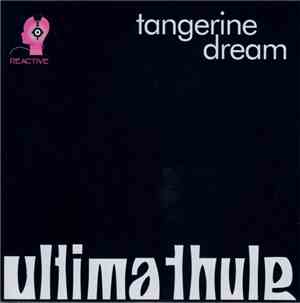 Tangerine Dream - Ultima Thule