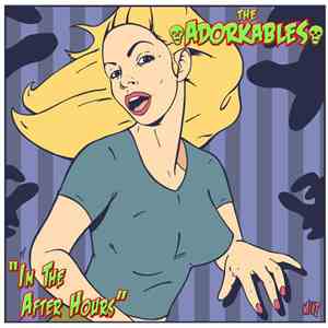 The Adorkables - In The After Hours
