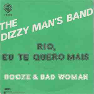 The Dizzy Man's Band - Rio, Eu Te Quero Mais