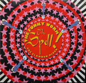 The Funky Worm - The Spell! The Slammer Mixer