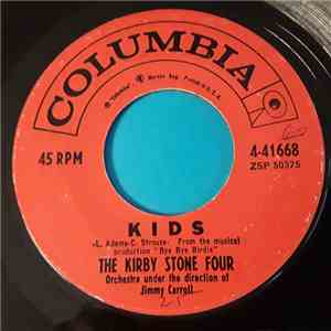 The Kirby Stone Four - Kids / The Honeydripper