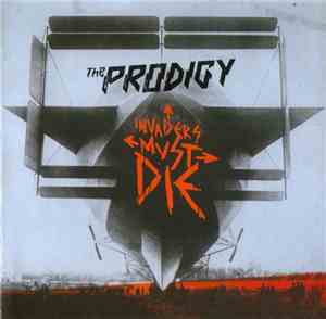 The Prodigy - Invaders Must Die