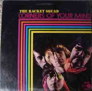 The Racket Squad - Corners Of Your Mind