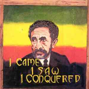 The Revolutionaries - I Came, I Saw, I Conquered