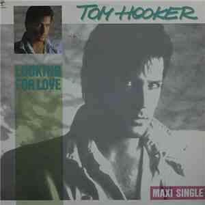 Tom Hooker - Looking For Love