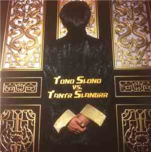 Tono Slono - Tono Slono Vs. Tantr Slangrr