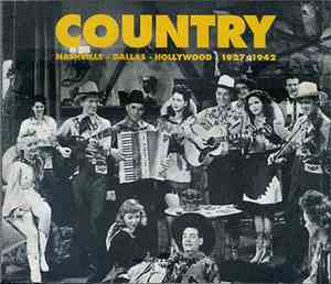 Various - Country:  Nashville - Dallas - Hollywood - 1927/1942