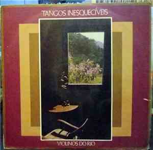Violines Do Rio - Tangos Inesquecíveis