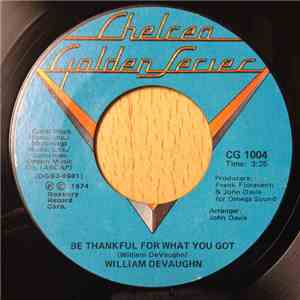 William DeVaughn - Be Thankful For What You've Got / Blood Is Thicker Than  ...