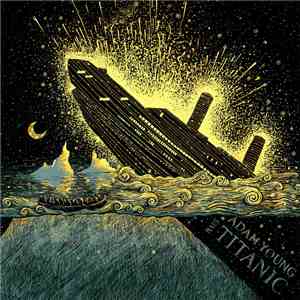 Adam Young - RMS Titanic