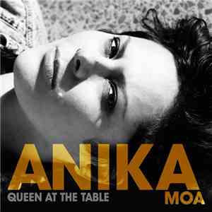 Anika Moa - Queen At The Table