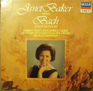 Bach, Janet Baker, Sir Neville Marriner, The Academy Of St. Martin-in-the-F ...