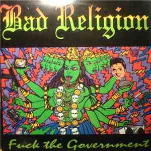 Bad Religion - Fuck The Government