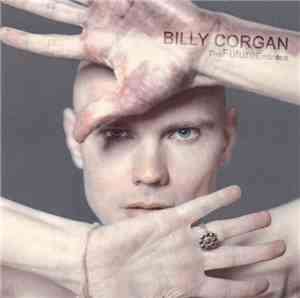 Billy Corgan - TheFutureEmbrace