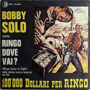 Bobby Solo - Ringo Dove Vai? (Ringo Come To Fight)