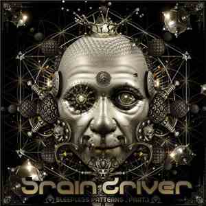 Brain Driver - Sleepless Patterns Part 1