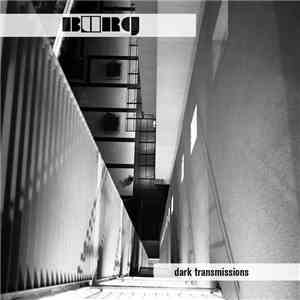 BURG - Dark Transmissions