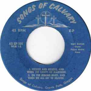 Cecil Graham, Peggy Moore - Receive And Believe, And When The Saints Go Mar ...