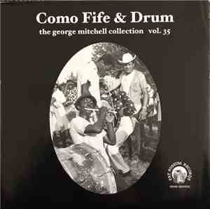 Como Fife & Drum - The George Mitchell Collection Vol. 35