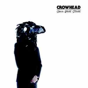 Crowhead  - Born With Teeth