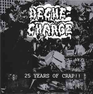 Deche-Charge / Nihilistic Front - 25 Years Of Crap !! / Studs And Rags #1