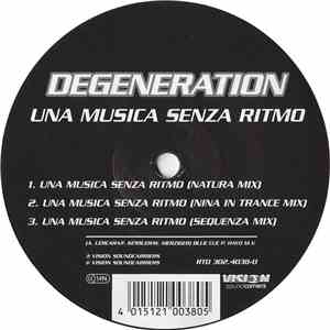 Degeneration - Una Musica Senza Ritmo
