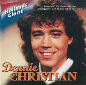 Dennie Christian - Hollands Glorie