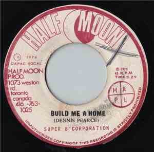 Dennis Pearce - Build Me A Home