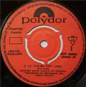 Denono Rock Group Of Nigeria - I'll Loose You Girl