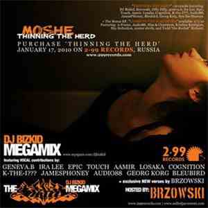 DJ Bizkid - Moshe - Thinning The Herd (Megamix)