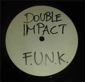 Double Impact  - F.U.N.K.