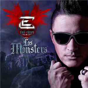 Elvis Crespo - Los Monsters