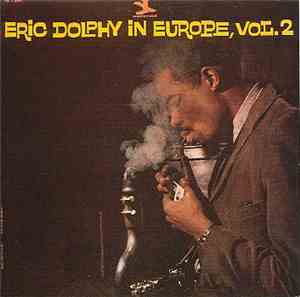 Eric Dolphy - In Europe, Vol. 2