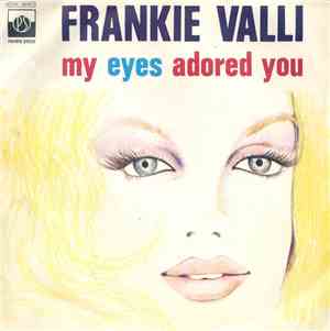 Frankie Valli - My Eyes Adored You