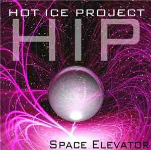 Hot Ice Project - Space Elevator