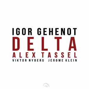 Igor Gehenot, Alex Tassel, Viktor Nyberg, Jerome Klein - Delta