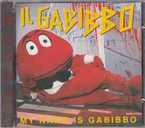 Il Gabibbo - My Name is Gabibbo