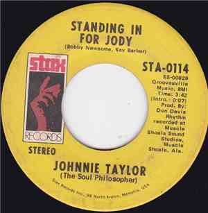 Johnnie Taylor - Standing In For Jody / Shackin' Up