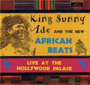 King Sunny Ade And The New  African Beats - Live At The Hollywood Palace