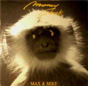 Max & Mike - Money Crack
