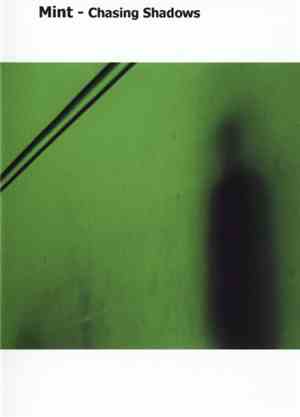 Mint  - Chasing Shadows