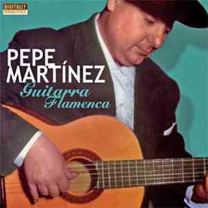 Pepe Martínez - Guitarra Flamenca 