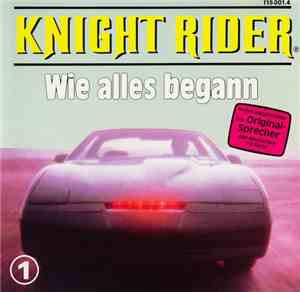 Peter Bondy - Knight Rider  1 - Wie Alles Begann