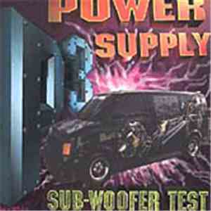 Power Supply  - Sub-Woofer Test