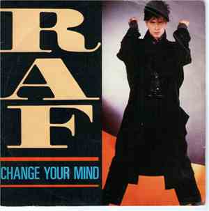 RAF  - Change Your Mind