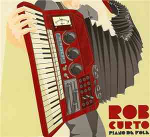Rob Curto - Piano De Fole