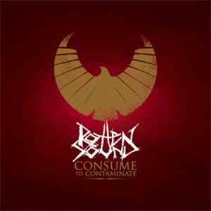 Rotten Sound - Consume To Contaminate