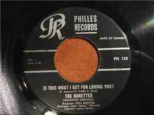 The Ronettes Featuring  Veronica - Is This What I Get For Loving You? / Oh, ...