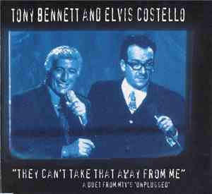 Tony Bennett And Elvis Costello - They Can't Take That Away From Me - A Duet From MTV's Unplugged