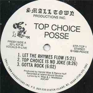 Top Choice Posse - Let The Rhymes Flow
